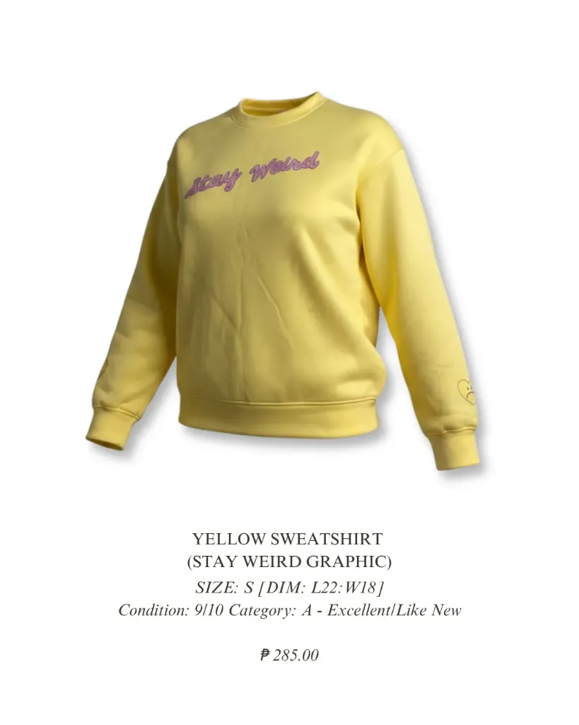 Yellow Sweatshirt (Stay Weird graphic)